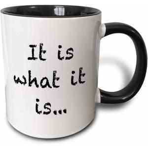 3dRose It is what it is 11oz Two-Tone Black Mug