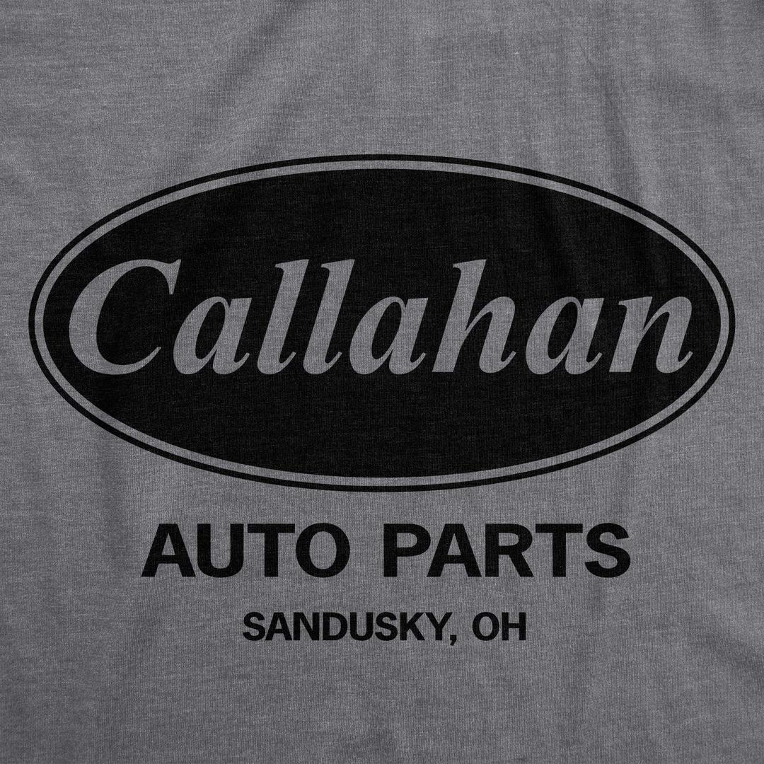 Callahan Auto Parts T-Shirt Funny Sarcastic Joke Humor Men's Women's T Shirt (Large, Graphite Heather)