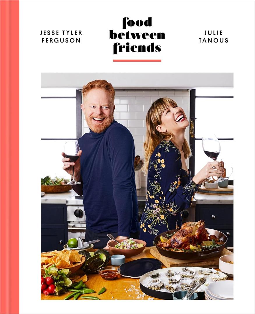 Food Between Friends: A Cookbook (Hardcover)