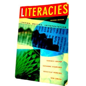 Literacies: Reading, Writing, Interpretation
