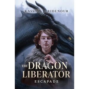 The Dragon Liberator: Escapade