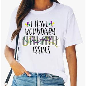 Mardi Gras Shirts for Women Carnival Fat Tuseday Tee Tops I Have Boundary Issues T-Shirt A-White L