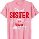 Proud SISTER of a Heart Warrior CHD Awareness shirt gift T-Shirt, Size M