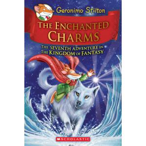 The Enchanted Charms (Geronimo Stilton and the Kingdom of Fantasy #7)