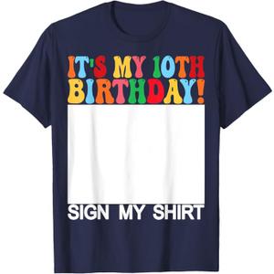 Funny Birthday - It's My 10th Birthday Sign My Shirt Kids T-Shirt (Navy)