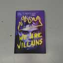 We Are Villains: A Novel