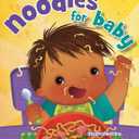 Noodles for Baby