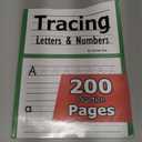 Tracing Letters and Numbers : 200 Practice Pages: Workbook for Preschool, Kindergarten, and Kids Ages 3-5