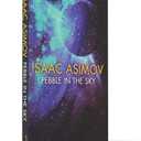 Pebble In The Sky, a novel by Issac Asimov