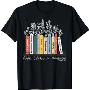 Applied Behavior Analysis Book Wildflower ABA RBT Therapist T-Shirt