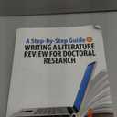 A Step-by-Step Guide to Writing a Literature Review for Doctoral Research