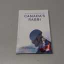 Canadas Rabbi: The Life and Legacy of Rabbi Reuven Bulka