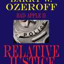Bad Apple II-Relative Justice, Hardcover