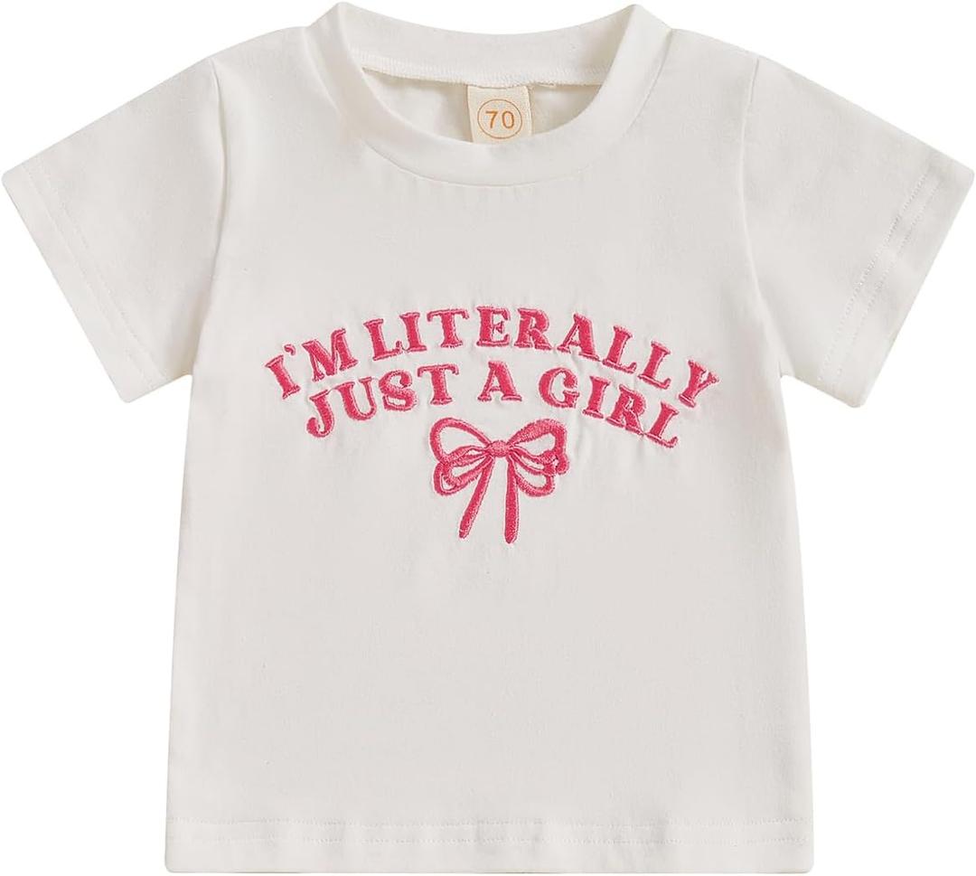 Toddler Baby Girls Clothes Short Sleeve I'm Literally Just A Girl Bow Embroidery T-Shirt Top Cute Summer Tee