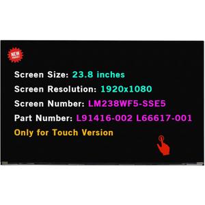 23.8" LCD Screen Replacement LM238WF5-SSE5 for HP 24-dp0014 24-dp1280 24-dp0124 24-dp0161 24-dp0224 24-dp0140z 24-dp0158qe 24-dp0160 24-dp0180 LM238WF5 SS E5 Touch Display Panel 1920x1080 FHD