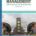 Sport Facility Management: Organizing Events and Mitigating Risks (Sport Management Library)