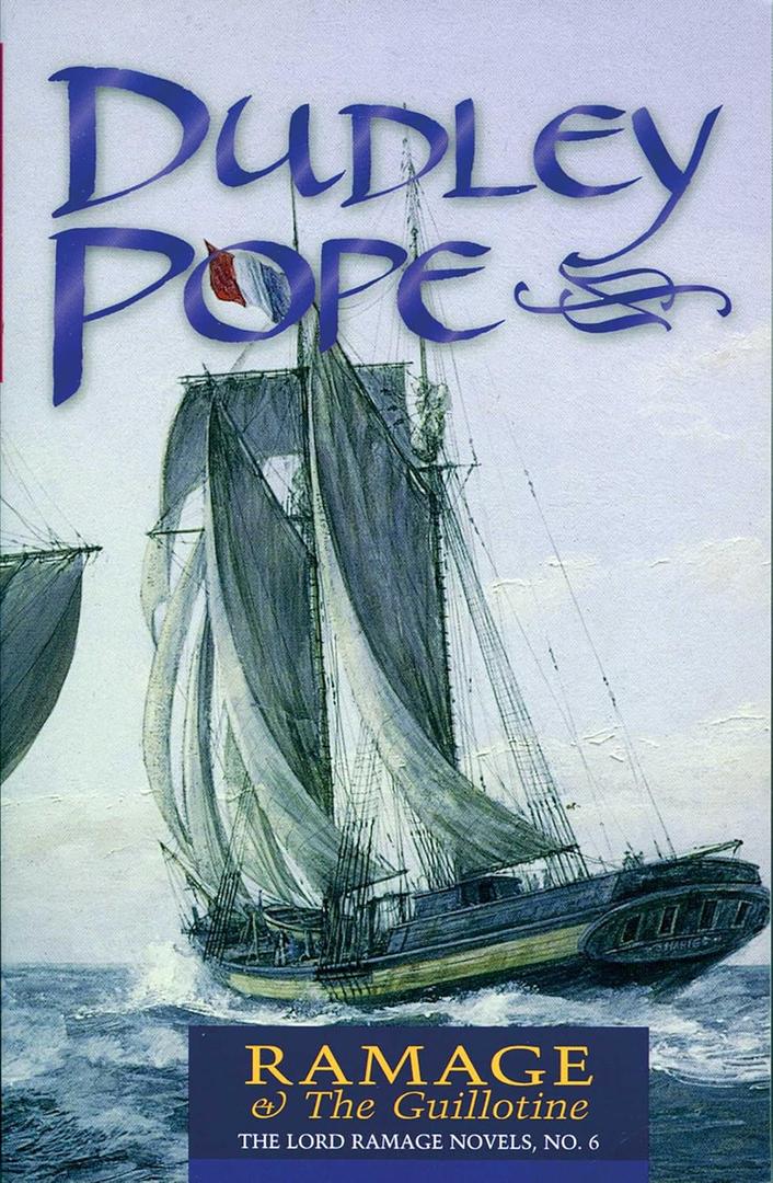 Ramage & the Guillotine (Lord Ramage Novels, 6)