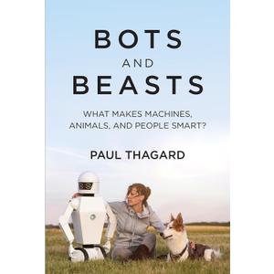Bots and Beasts: What Makes Machines, Animals, and People Smart?