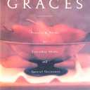 Graces: Prayers for Everyday Meals and Special Occasions
