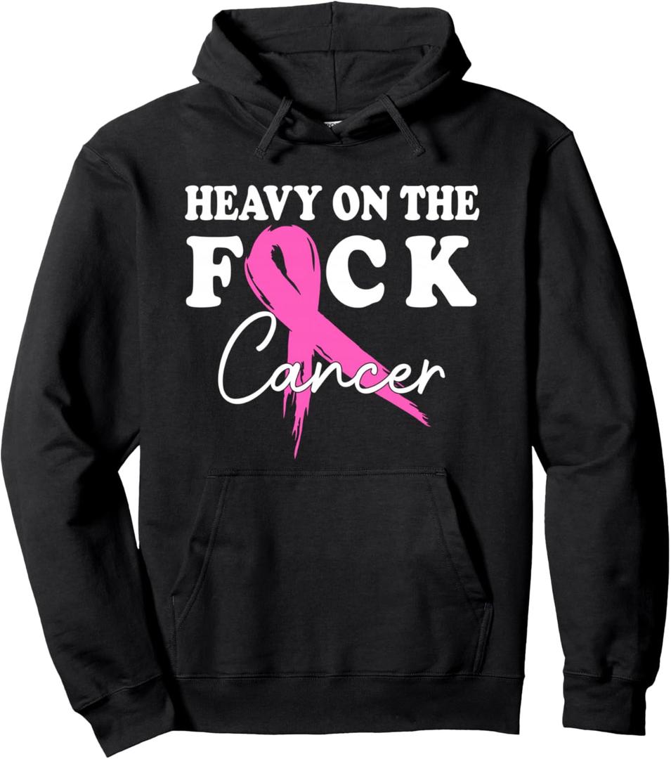 Heavy On The Fuck Cancer Survivor Breast Cancer Support Pullover Hoodie (Black)