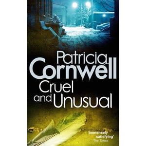 Cruel And Unusual: Scarpetta 4 by Patricia Cornwell (2-Sep-2010) Paperback