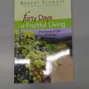 Forty Days of Fruitful Living: Practicing a Life of Grace