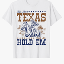 This Ain't Texas Ain't No Hold Em T-Shirt, Large 