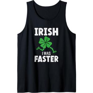 St Patricks Day Running Runner Run Irish I Was Faster Tank Top, Large