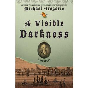 A Visible Darkness: A Mystery