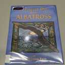 A Perfect Day for An Albatross