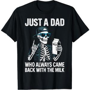 Just a Dad Who Always Came Back with The Milk Father's Day T-Shirt (Black, XL)