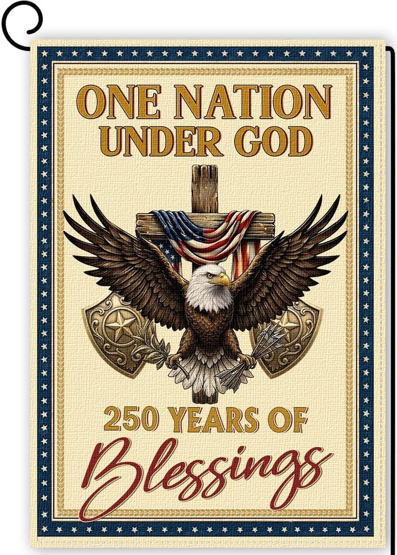 3 x 250th Anniversary Garden Flag, 12x18 Double Sided, One Nation Under God 250 Years of Blessings, Outdoor Yard Flags for USA 250th Anniversary, Independence Day & 4th of July Decor