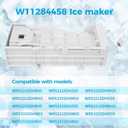 W11284458 W11088559 Refrigerator Ice Maker, Fits AP6809232 EAP12584610 PS12584610 4961086, Cube Structure Anti-Jam and Anti-Melt, Upgraded Quiet Low Energy, Food-Grade Material