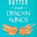 Peanut Butter and Dragon Wings: A Mother's Search for Grace
