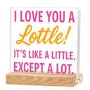 I Love You A Lottie Love Decor Gifts for Couples Boyfriend Girlfriend, Romantic Acrylic Desk Sign for Home Bedroom Anniversary Engagement Wedding Birthday Gifts for Him Her