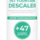 Think Crucial Pet Fountain Descaler, 25% Citric Acid, Up to 47 Uses, 8 oz