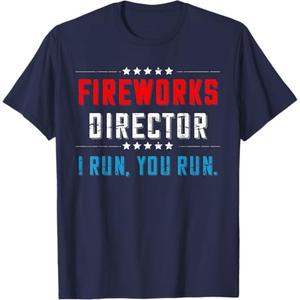 4th Of July Fireworks Director I Run You Run T-Shirt T-Shirt, Size: XL
