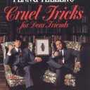 Cruel Tricks for Dear Friends, Paperback