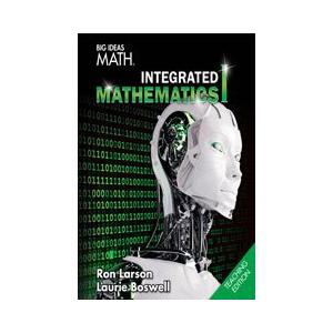 BIG IDEAS MATH Integrated Math 1: Teacher Edition 2016