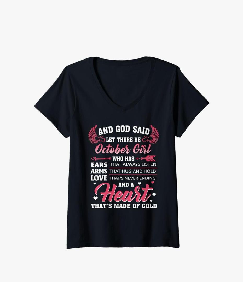 And God Said Let There Be October Girl Who Has V-Neck T-Shirt, M