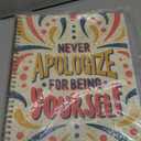 Never Apologize For Being Yourself Spiral Notebook / 8.5" x 11" Journal / 120 College Ruled Pages/Durable Gloss Laminated Softcover/Gold Wire-o Spiral Binding/Made in the USA