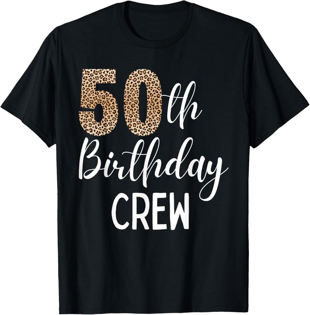 50th Birthday Squad Party Crew with Leopard Print T-Shirt, M