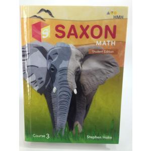 Student Edition Course 3 2018 (Saxon Math)