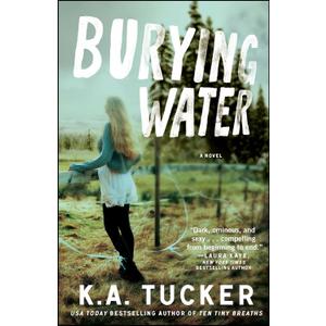 Burying Water: A Novel (The Burying Water Series)