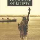 The Statue of Liberty (Images of America)