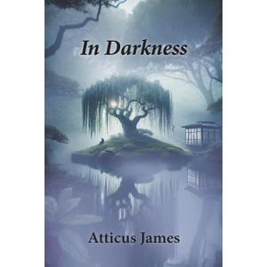 In Darkness (The Echoed Heart Chronicles)