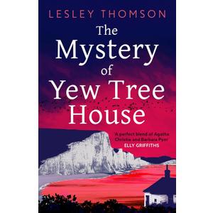 The Mystery of Yew Tree House (The Detective's Daughter) Book