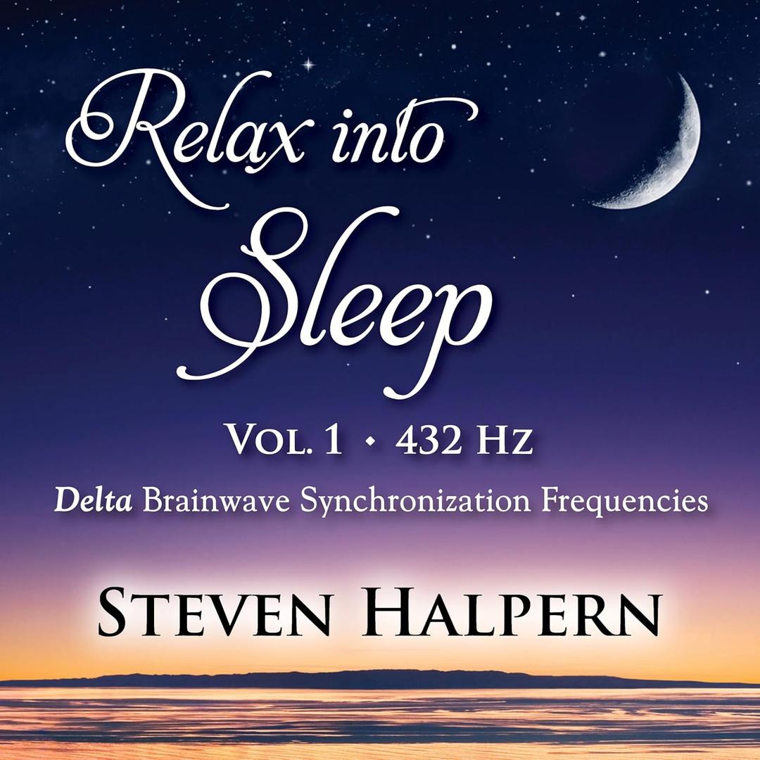 Relax Into Sleep Vol 1 432hz