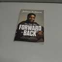 The Only Way Forward Is Back: A Story of War, Adoption, and Finding Your Purpose in Gods Plan