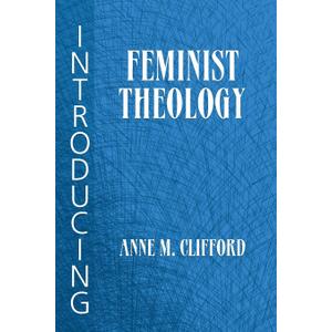 Introducing Feminist Theology